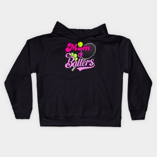 Mom Of Ballers"Funny Tennis" tennis racket and ball"Game" Mothers Day WOMAN Kids Hoodie